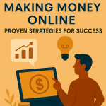 A visually engaging, semi-realistic illustration representing the journey of making money online, featuring elements of strategy, innovation, and financial success.